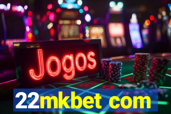 22mkbet com